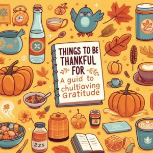things to be thankful for